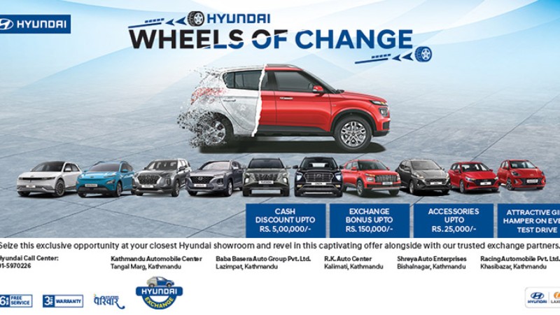 ५ एक्सचेन्ज हाउससँगको सहकार्यमा हुन्डाईको ‘ह्वील्स अफ चेन्ज’ स्कीम