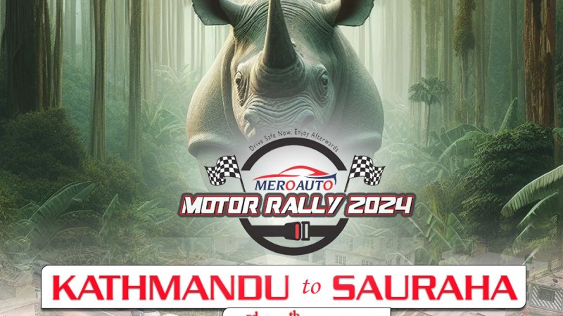मेरोअटो मोटर र्‍यालीको चौथो संस्करण वैशाख २१ र २२ गते